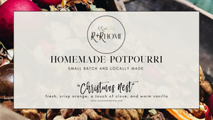 R+R Homemade Potpourri “Christmas Nest”